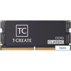 Оперативная память Team T-Create Classic SODIMM 16ГБ DDR5 5600 МГц CTCCD516G5600HC46A-S01